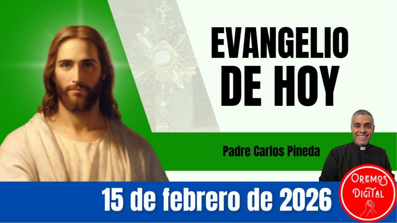 Evangelio de hoy domingo 15 de febrero de 2026 #oremosdigital # ...