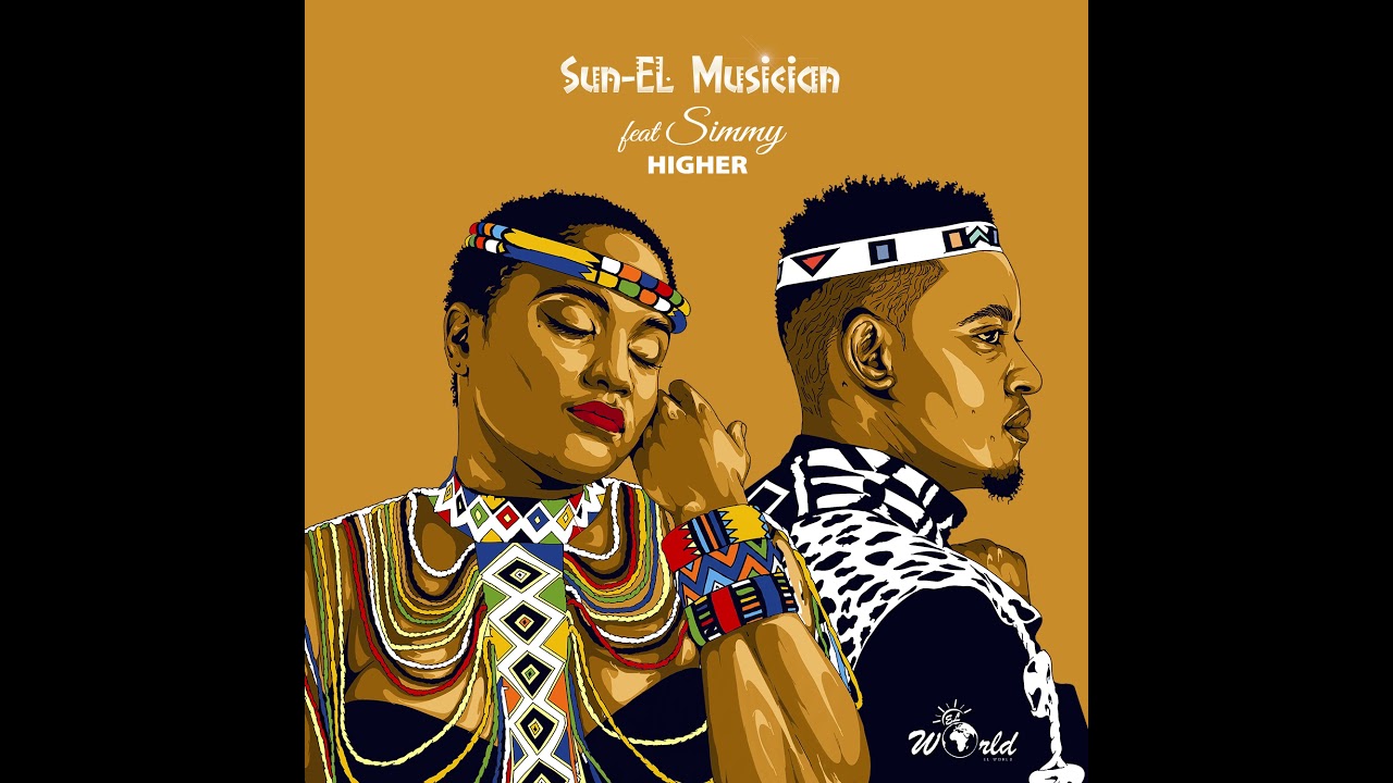 Sun EL Musician Feat Simmy   Higher Official Audio