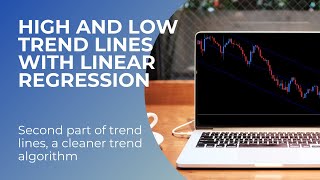 Find High and Low Trends with Linear Regression
