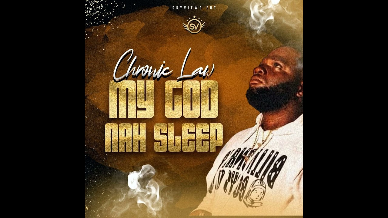 Chronic Law - My God Nah Sleep (Official Audio)