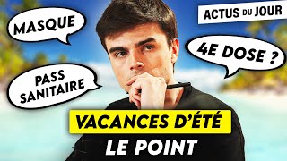 Le C0vid perturbe les vacances, Technoblade, nouveau gouvernement... Actus du jour