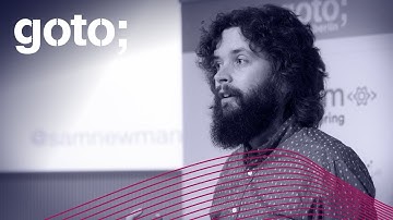 Confusion In The Land Of The Serverless • Sam Newman • GOTO 2017