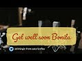 Get well soon bonita strimingin