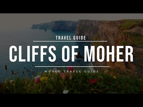 ভিডিও: The Cliffs of Moher: The Complete Guide