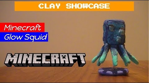 Glow Squid Minecraft Clay Showcase