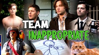 Team Inappropriate | Supernatural Humor Wealth