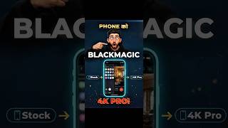 "Mobile को Pro Camera कैसे बनाये? 60 Sec Guide" # #BlackMagicTutorial #VideoEditing  #CapCutEdit