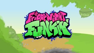 Bad Piggies - Friday Night Funkin' Vs. Pig OST