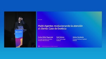 AWS Summit Madrid 2025 - Multi-Agentes revolucionando la atención al cliente. Caso Exoticca