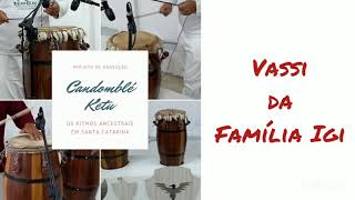 candomblé Ketu - vassi para família igi