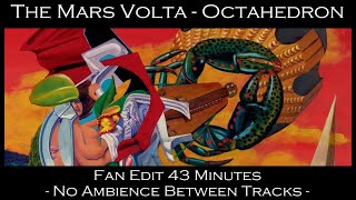 The Mars Volta - Octahedron (Edit)