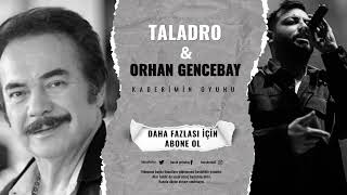 Orhan Gencebay x Taladro - Kaderimin Oyunu (Mix) Resimi