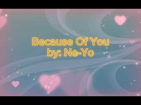 Because Of You lyrics - Ne-Yo - YouTube