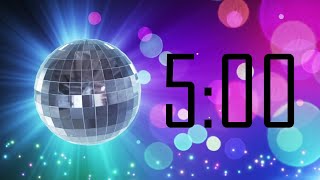 5 minute countdown. DISCO TIMER.