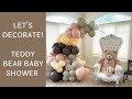 Setup With Me - Teddy Bear Baby Shower Decorations | Time-Lapse Video