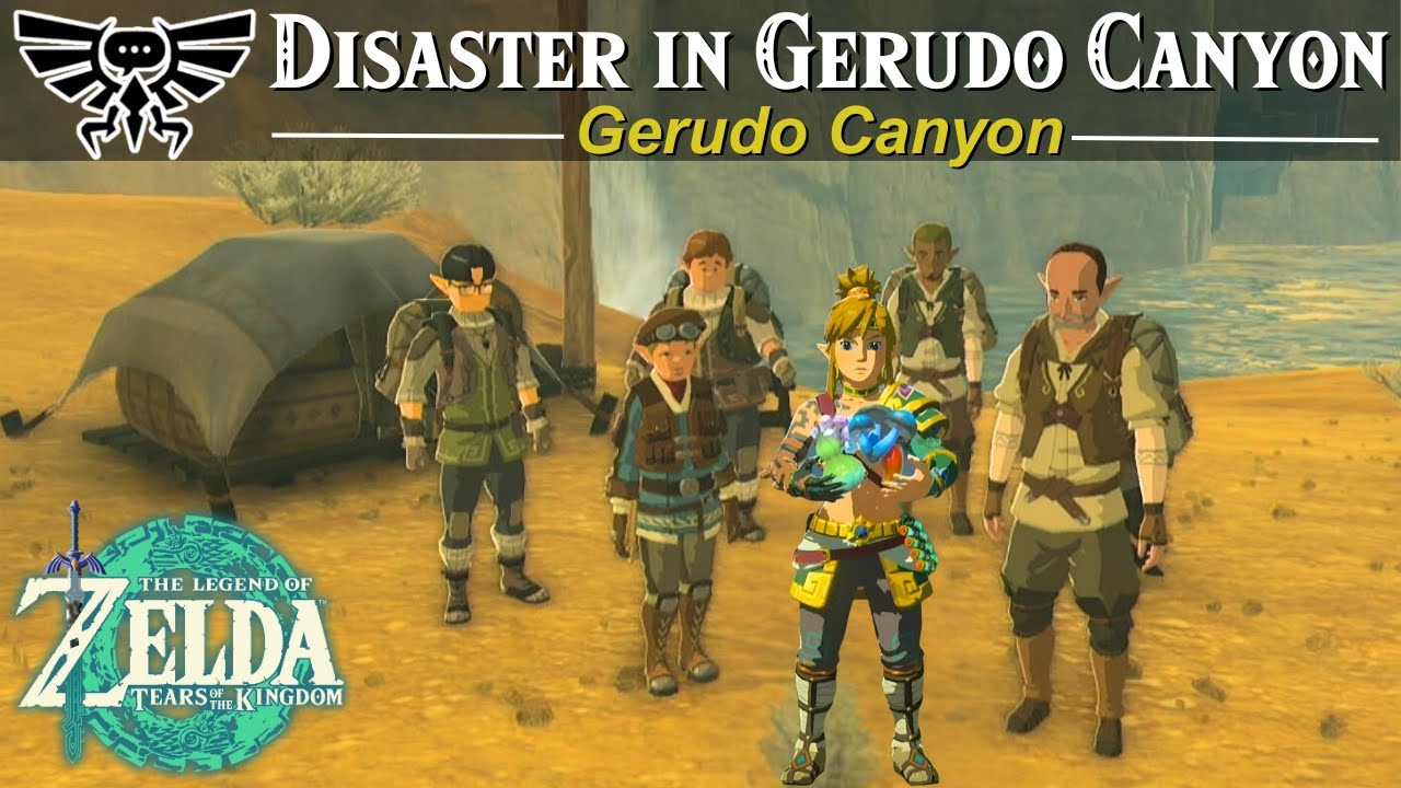 Disaster in Gerudo Canyon Side Quest | Zelda, Tears of the Kingdom Guide