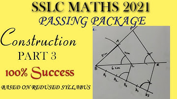 SSLC Maths Passing Package 2021 Based On Reduced Syllabus| CONSTRUCTION PART3| Similar Triangle