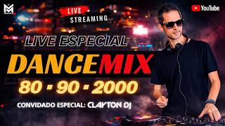 🔴LIVE NOW ​| Convidado: @Clayton·DJ – DANCE MIX – 80s • 90s • 2000s 🎧🔥