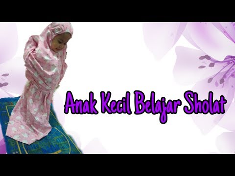 Lubna belajar sholat | Anak kecil belajar sholat