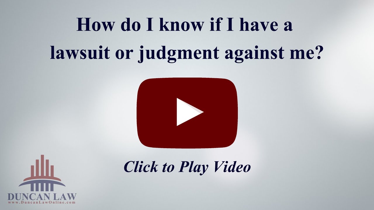 how-do-i-know-if-i-have-a-lawsuit-or-judgment-against-me-youtube