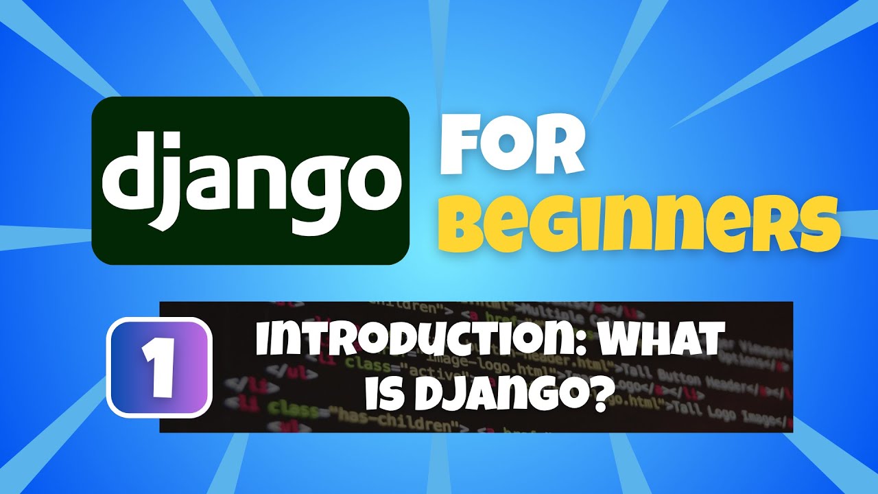 Python Django Tutorial for Beginners #1: Introduction to Web ...