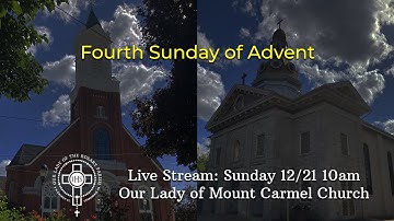 Fourth Sunday of Advent - 12/21/2025
