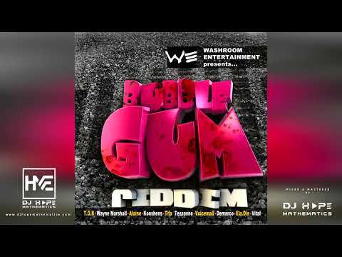 Bubble Gum Riddim Mix Full Album ft TOK Alaine Konshens Tifa Chris Martin Wayne Marshall