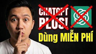 [MIỄN PHÍ] Cách đăng ký ChatGPT Plus chỉ 0 ĐỒNG