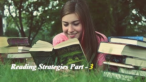 Reading Strategies Part 3