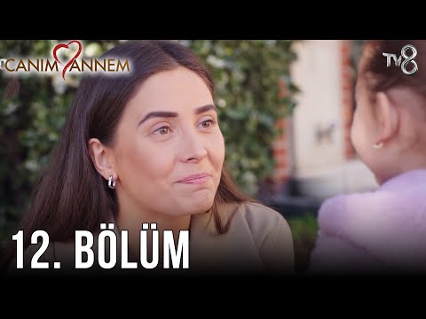 Canım Annem - 12. Bölüm | Uzun Versiyon