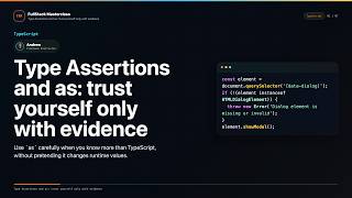 Type Assertions and as Explained | FullStack Masterclass TypeScript Course