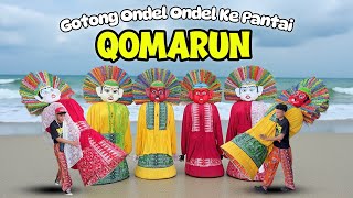Download Lagu GOTONG ONDEL ONDEL BETAWI SHOLAWATAN  🎉  QOMARUN - ONDEL ONDEL GOES TO PULAU UNTUNG JAWA MP3