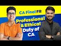 Professional  ethical duty of ca  with all ques  fr  ca shubham keswani  ca aakash kandoi 