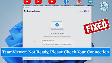✅ How To Fix TeamViewer: Not Ready, Please Check Your Connection On Windows 11/10