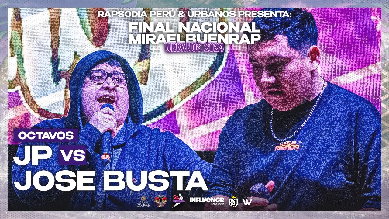 JOSE BUSTA VS JP (OCTAVOS) || FINAL NACIONAL MIRA EL BUEN RAP URBANOS 2K24