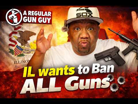 IL WANTS TO BAN ALL GUNS....