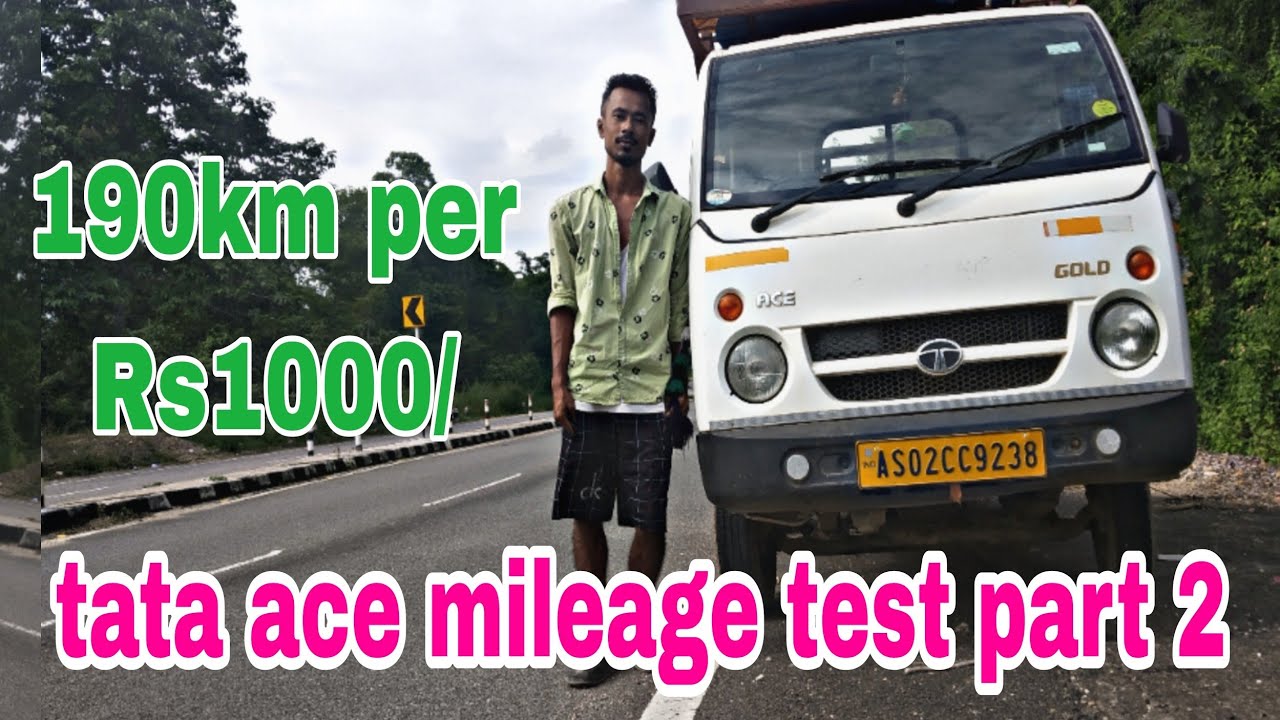 Tata Ace Mileage Test Part 2 Mileage Tata Ace Off