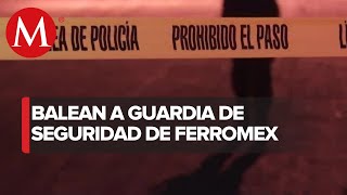 En Jalisco un guardia de seguridad de Ferromex, fue atacado por hombres armados