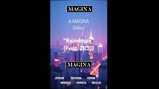 MAGINA (마기나) - 'Raindrops (Feat. ZICO)' (Audio Teaser #2)
