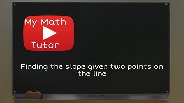 Finding slope given two points on a line