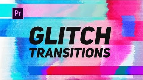 Glitch Transitions Premiere Pro Presets