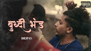 Budhi Bhand  Dherpas  Prod By  devenrasalbeats    2023