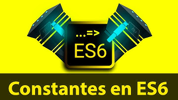 Constantes en javascript ES6 ES2015 En espanol