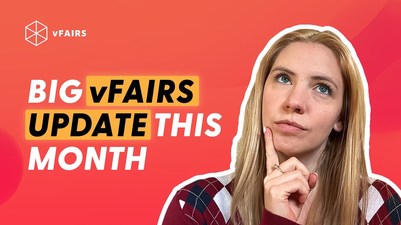 vFairs Monthly Product Updates | Registration, Networking & Email Upgrades