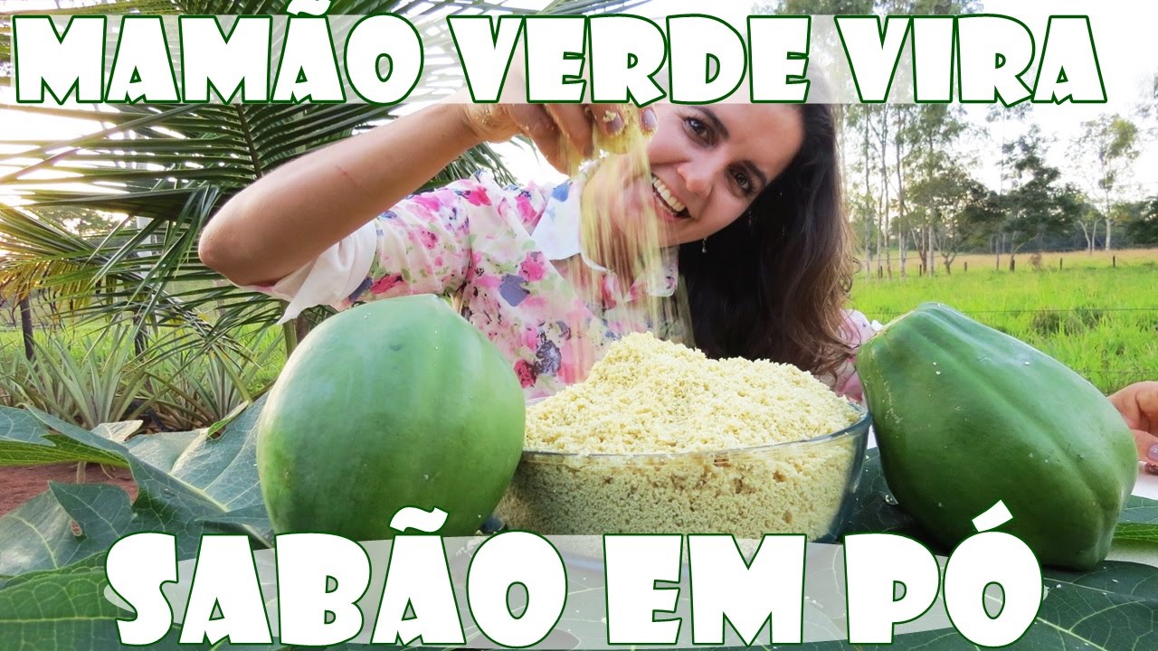 SABÃO EM PÓ DE MAMÃO VERDE - ECOLOGICAMENTE CORRETO com Fran Adorno