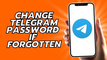 How To Change Telegram Password If Forgotten