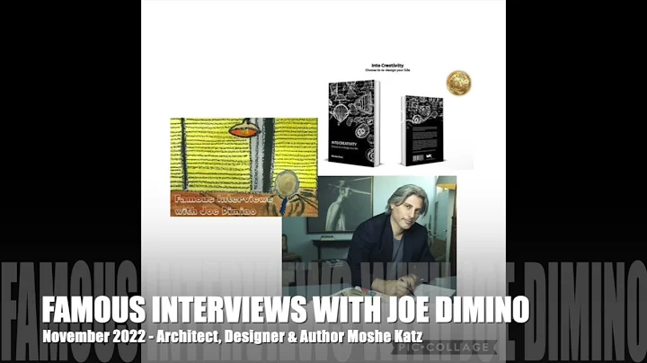 Famous Interview with Joe Dimino Featuring Archite...