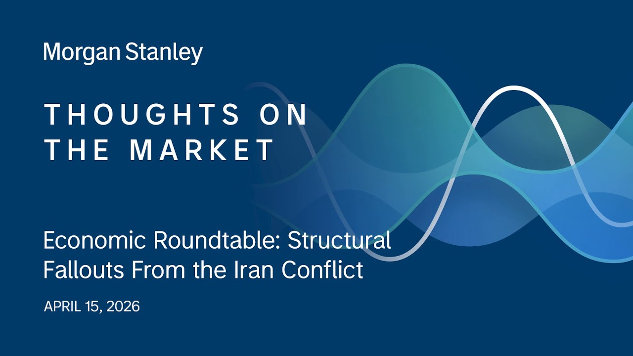 Economic Roundtable: Structural Fallouts From the Iran Conflict