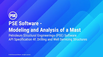 Modeling and Analysis of a Mast - Petroleum Structural Engineering® software