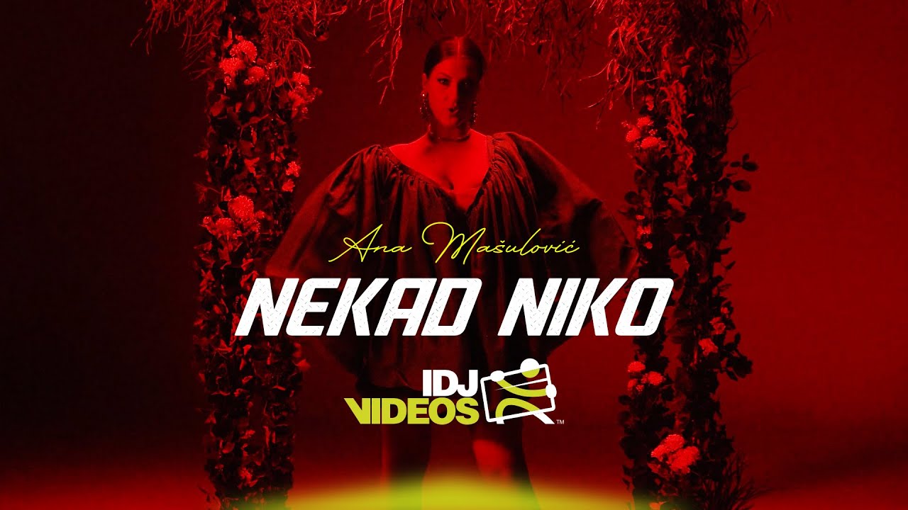 ANA MASULOVIC - NEKAD NIKO (OFFICIAL VIDEO)